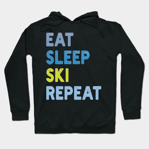 Eat Sleep Ski  Repeat Hoodie by mdr design